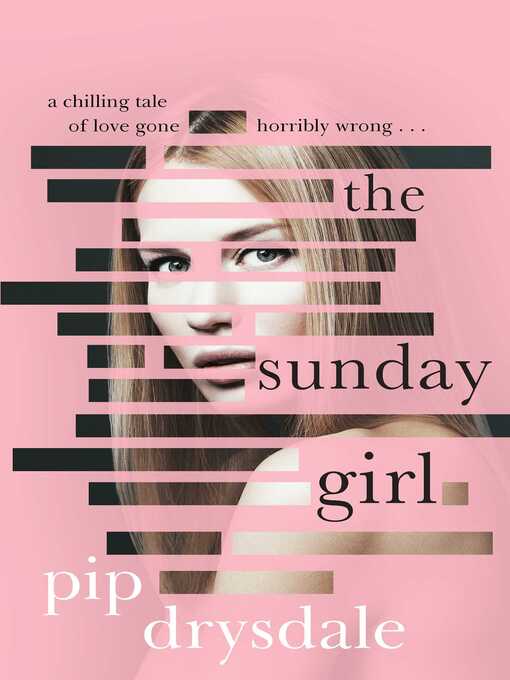 Title details for The Sunday Girl by Pip Drysdale - Available